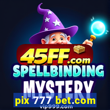 pix 777 bet.com